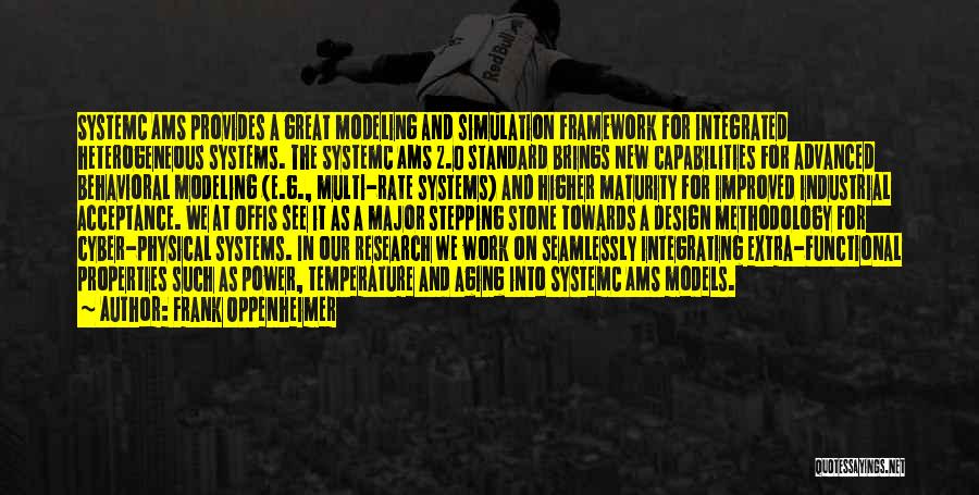 Modeling And Simulation Quotes By Frank Oppenheimer