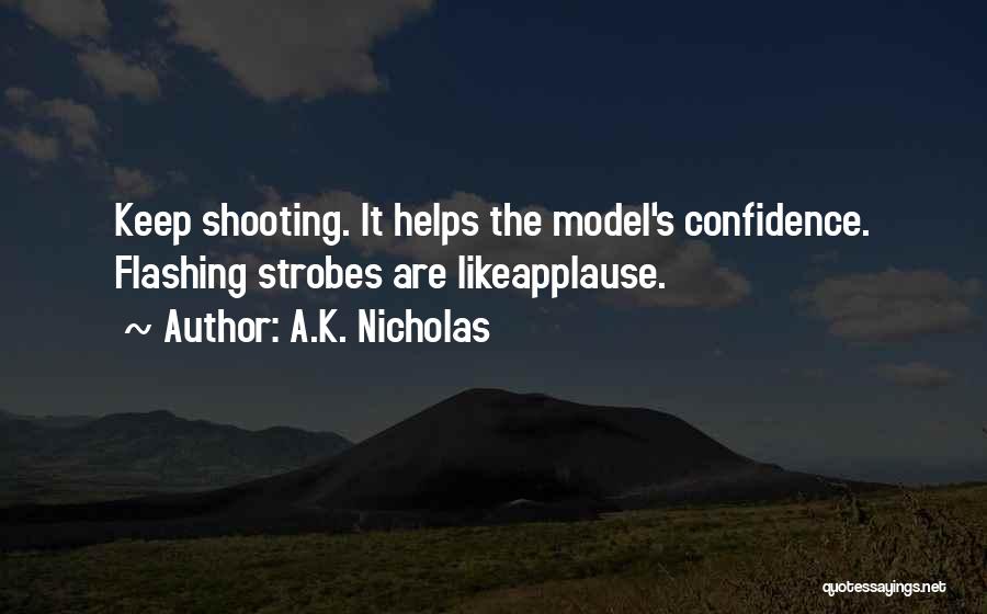 Modeling Photography Quotes By A.K. Nicholas