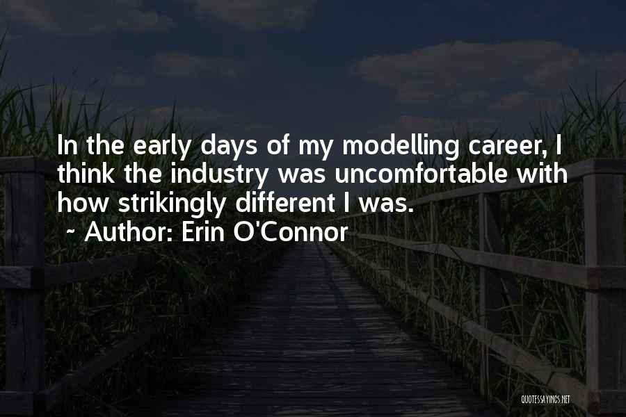 Modelling Career Quotes By Erin O'Connor