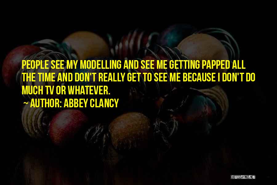 Modelling Quotes By Abbey Clancy