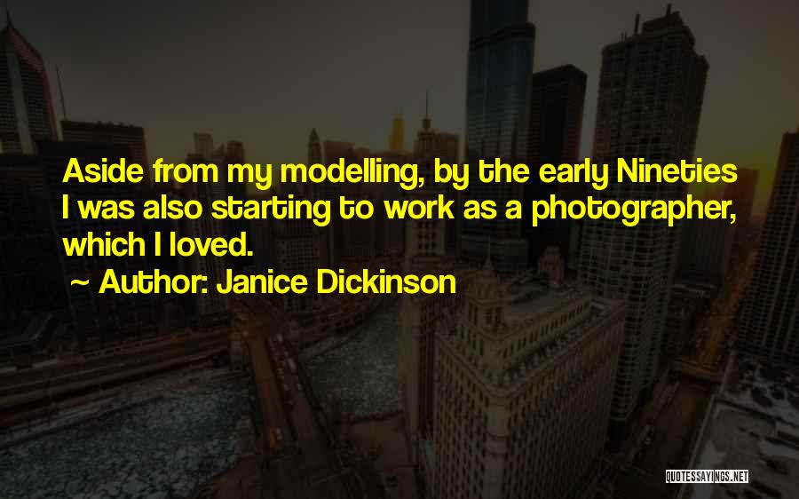 Modelling Quotes By Janice Dickinson