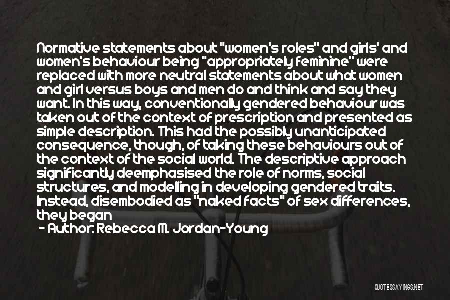 Modelling Quotes By Rebecca M. Jordan-Young