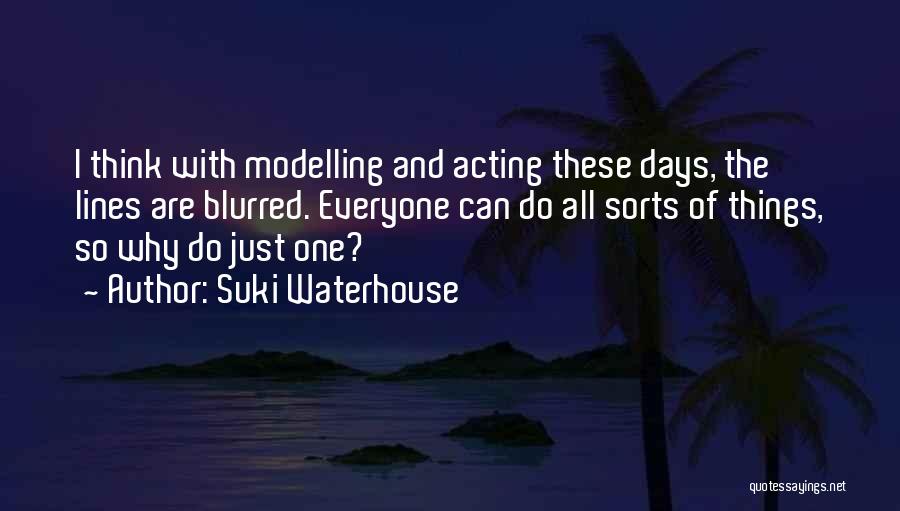 Modelling Quotes By Suki Waterhouse