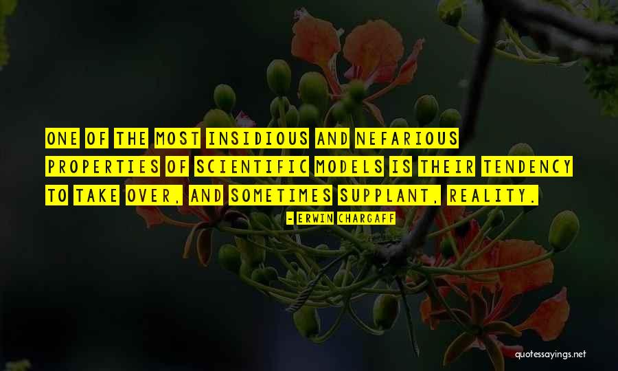 Models In Science Quotes By Erwin Chargaff Models In Science Quotes By Erwin Chargaff
