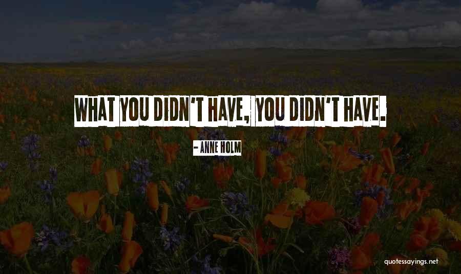Modemy Alza Quotes By Anne Holm Modemy Alza Quotes By Anne Holm