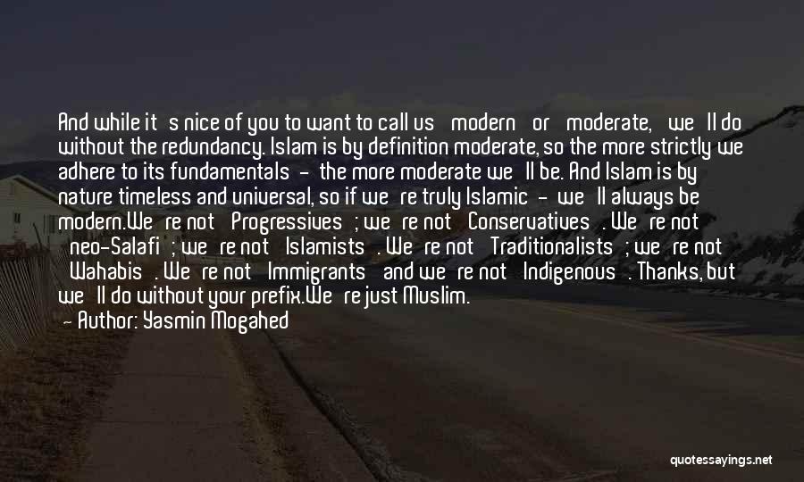 Moderate Islam Quotes By Yasmin Mogahed