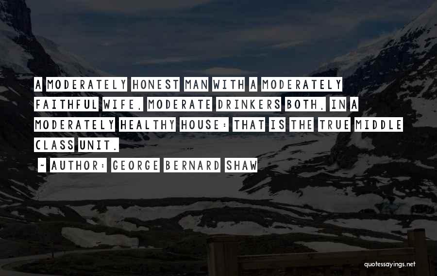 Moderate Quotes By George Bernard Shaw