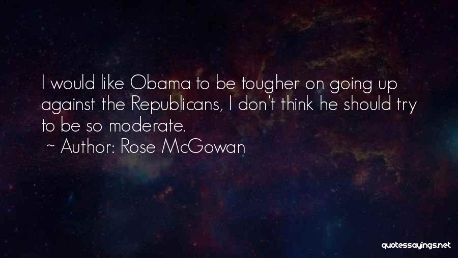 Moderate Quotes By Rose McGowan