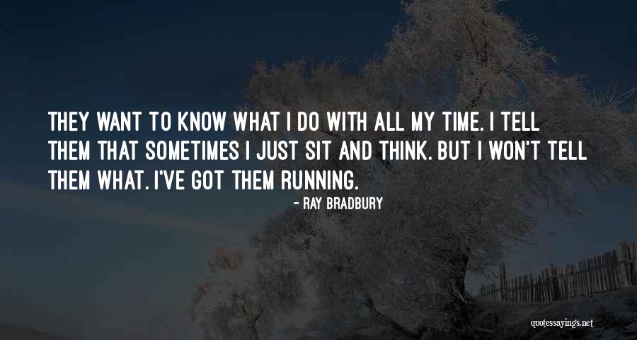 Moderate Republican Quotes By Ray Bradbury Moderate Republican Quotes By Ray Bradbury