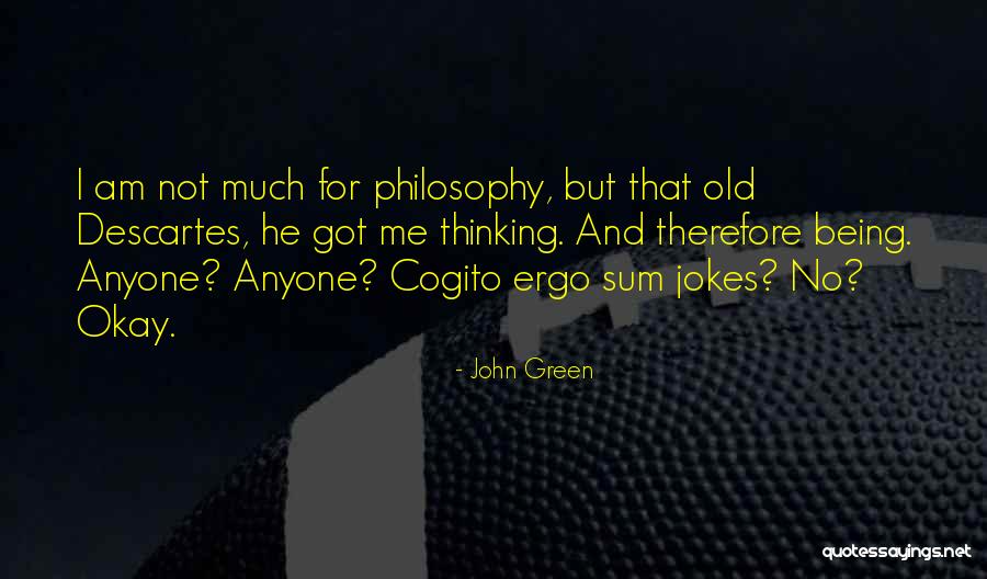 Moderately Rich And Just Moody Quotes By John Green Moderately Rich And Just Moody Quotes By John Green