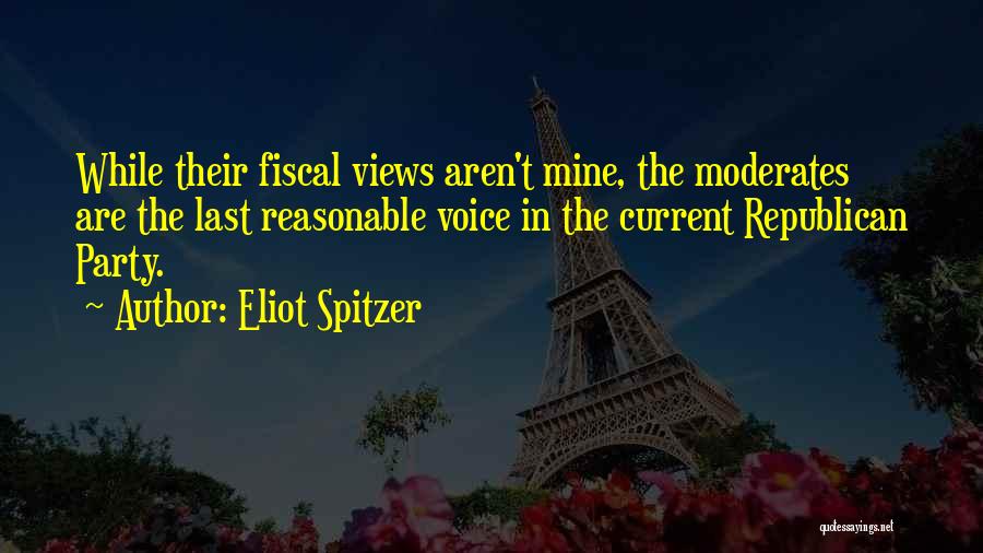 Moderates Quotes By Eliot Spitzer