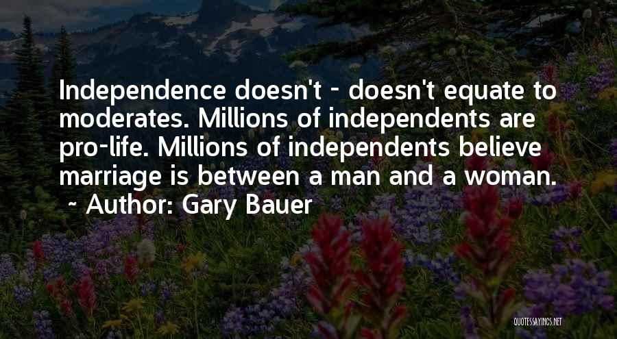 Moderates Quotes By Gary Bauer