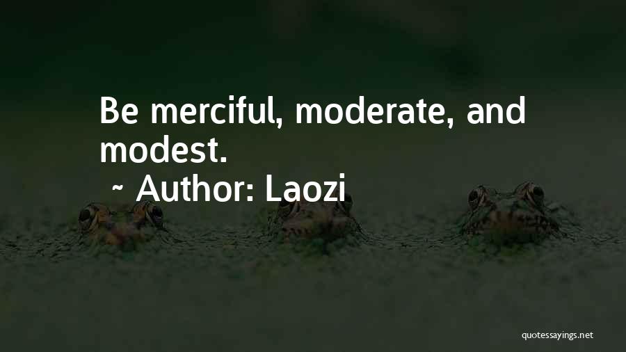 Moderates Quotes By Laozi