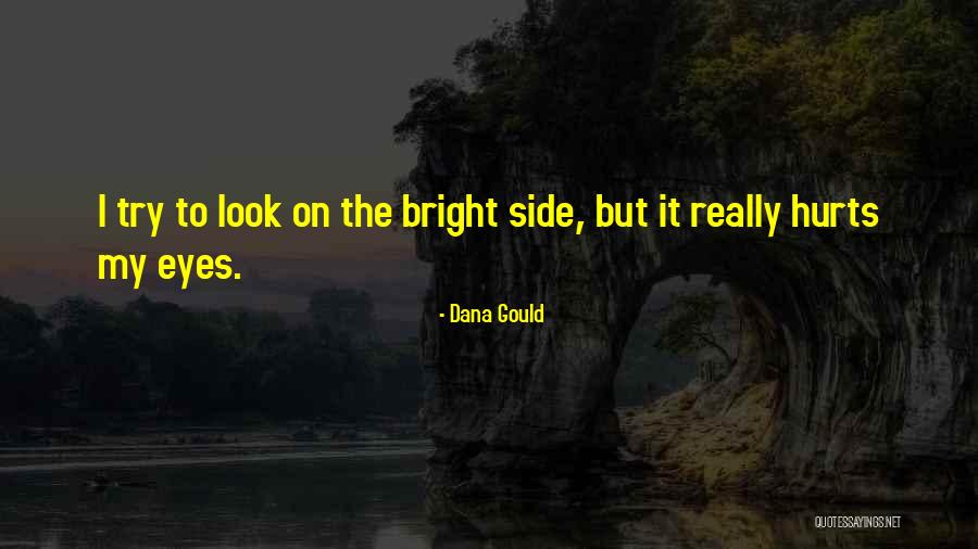 Moderating Variables Quotes By Dana Gould Moderating Variables Quotes By Dana Gould