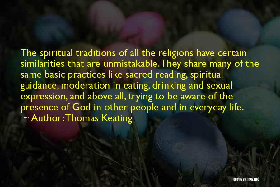 Moderation Drinking Quotes By Thomas Keating