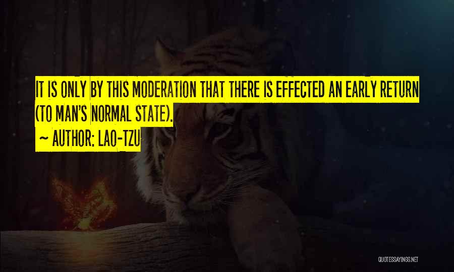 Moderation Quotes By Lao-Tzu