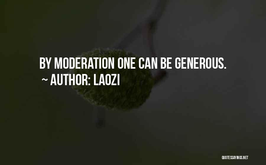 Moderation Quotes By Laozi