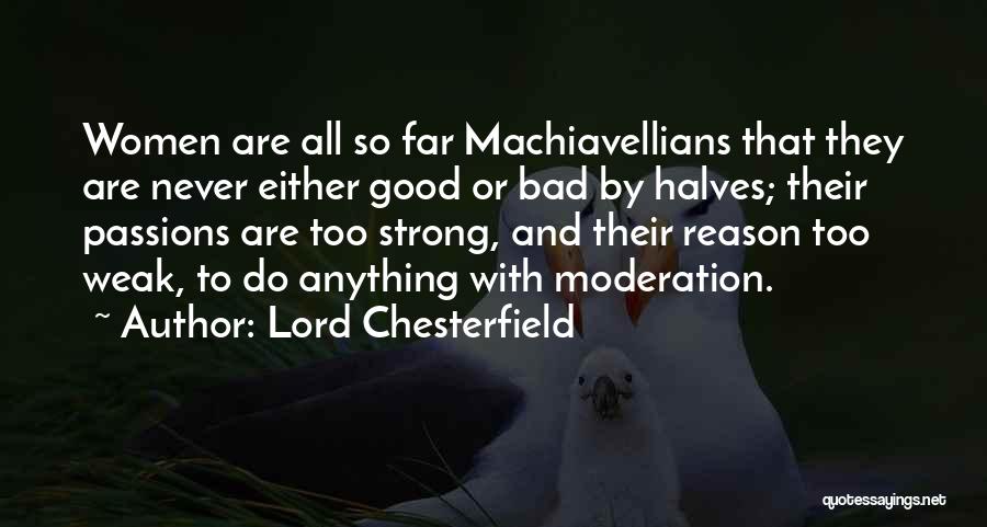 Moderation Quotes By Lord Chesterfield