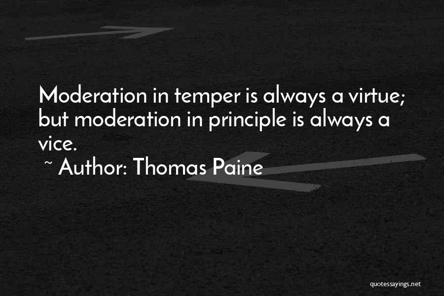 Moderation Quotes By Thomas Paine