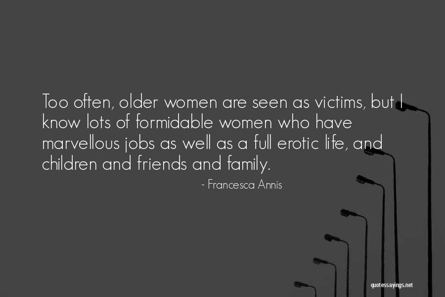 Moderations By Matrix Quotes By Francesca Annis Moderations By Matrix Quotes By Francesca Annis