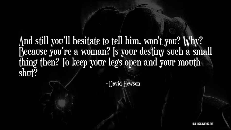 Moderationskoffer Quotes By David Hewson Moderationskoffer Quotes By David Hewson