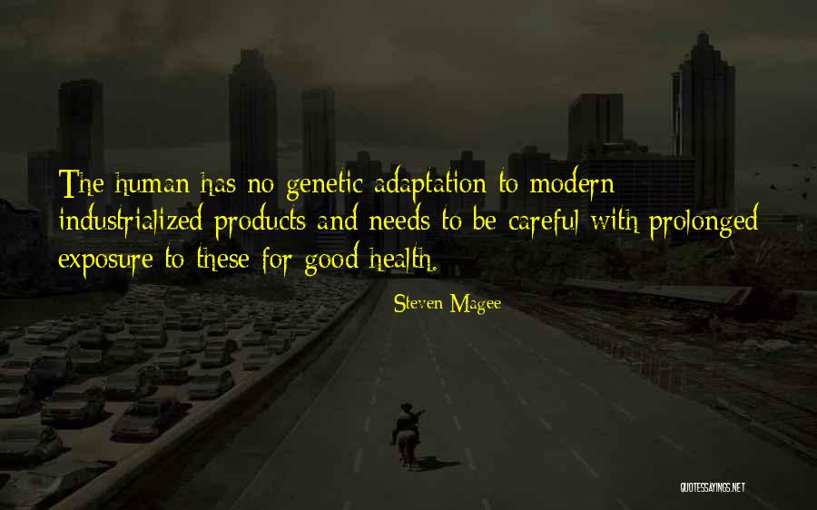 Modern Adaptation Quotes By Steven Magee Modern Adaptation Quotes By Steven Magee