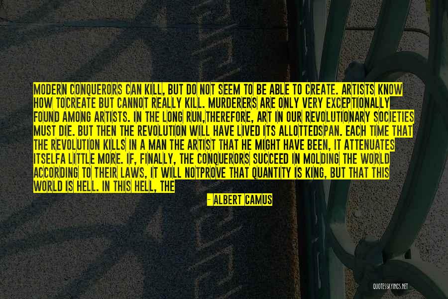 Modern Artist Quotes By Albert Camus Modern Artist Quotes By Albert Camus
