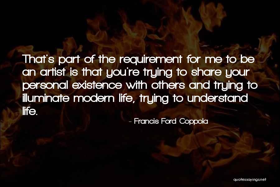 Modern Artist Quotes By Francis Ford Coppola Modern Artist Quotes By Francis Ford Coppola