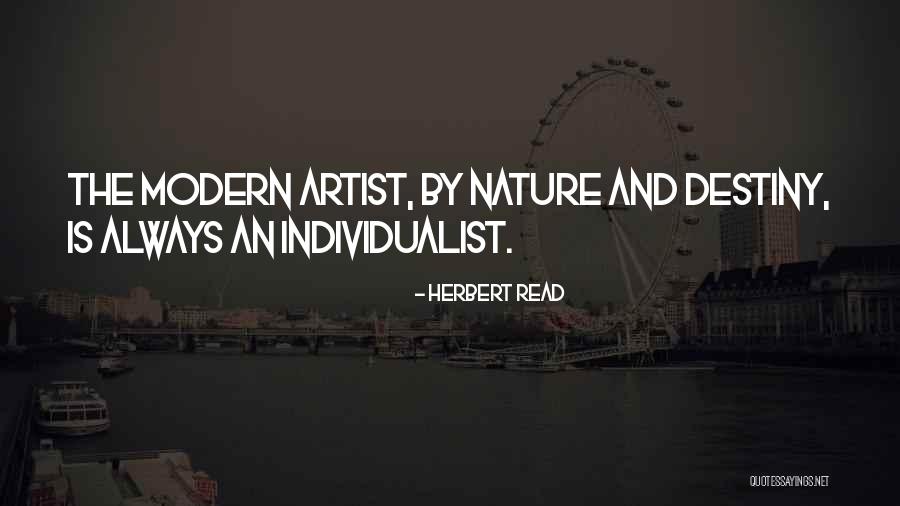 Modern Artist Quotes By Herbert Read Modern Artist Quotes By Herbert Read