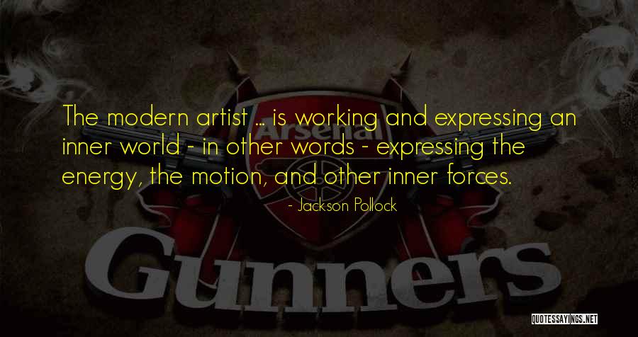 Modern Artist Quotes By Jackson Pollock Modern Artist Quotes By Jackson Pollock