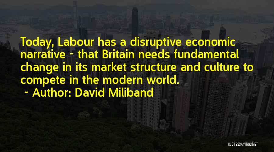 Modern Britain Quotes By David Miliband