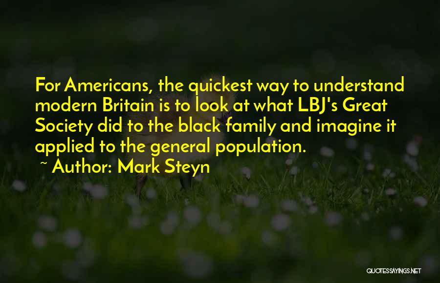 Modern Britain Quotes By Mark Steyn