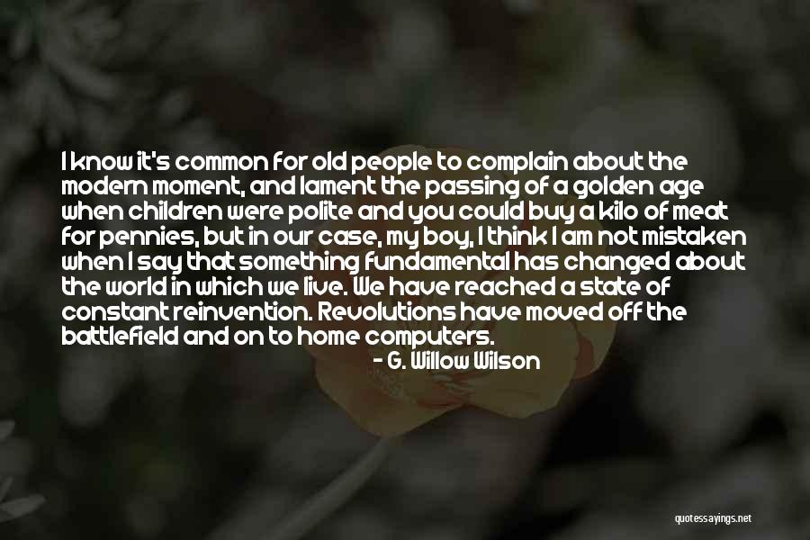 Modern Computers Quotes By G. Willow Wilson Modern Computers Quotes By G. Willow Wilson