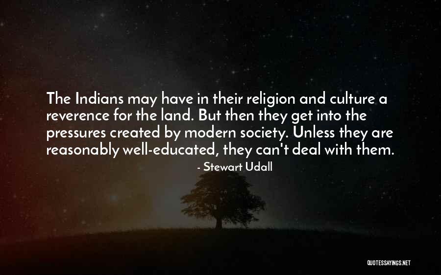 Modern Culture Quotes By Stewart Udall Modern Culture Quotes By Stewart Udall