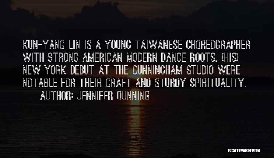 Modern Dance Quotes By Jennifer Dunning