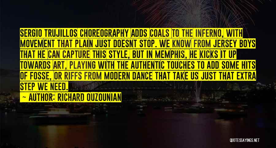 Modern Dance Quotes By Richard Ouzounian