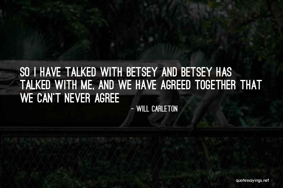 Modern Designs Quotes By Will Carleton Modern Designs Quotes By Will Carleton