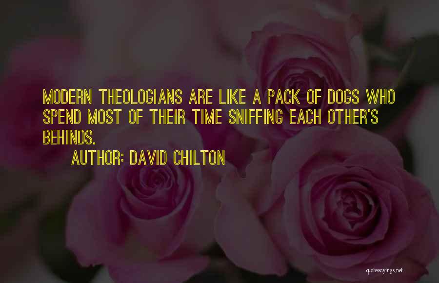 Modern Dog Quotes By David Chilton