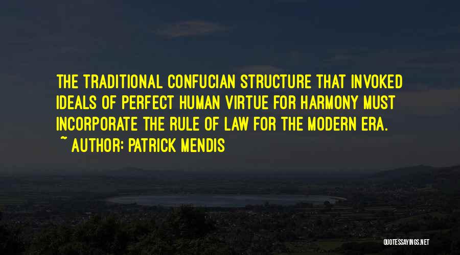 Modern Era Quotes By Patrick Mendis