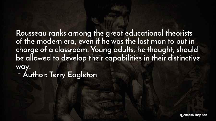 Modern Era Quotes By Terry Eagleton