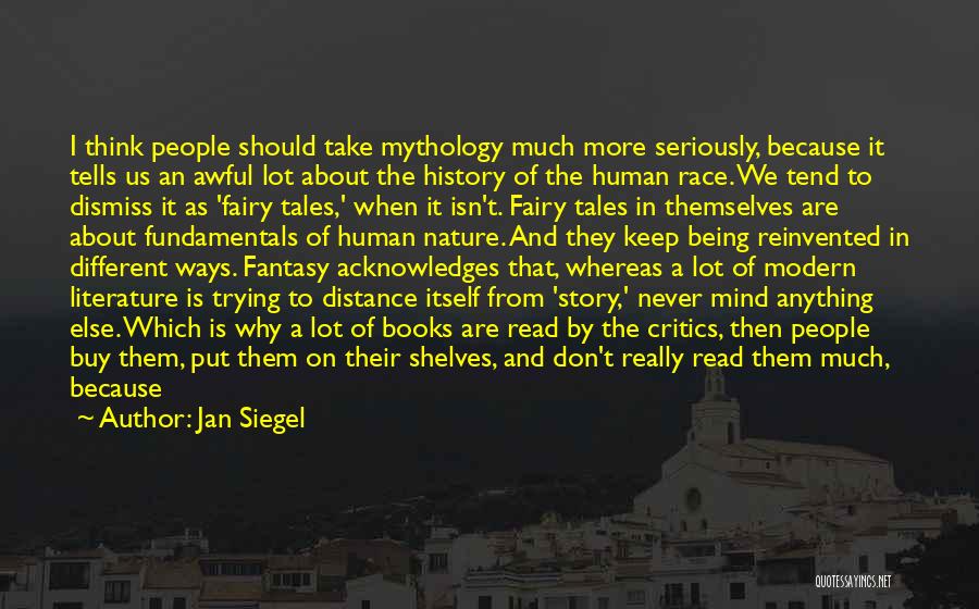 Modern Fairy Tales Quotes By Jan Siegel