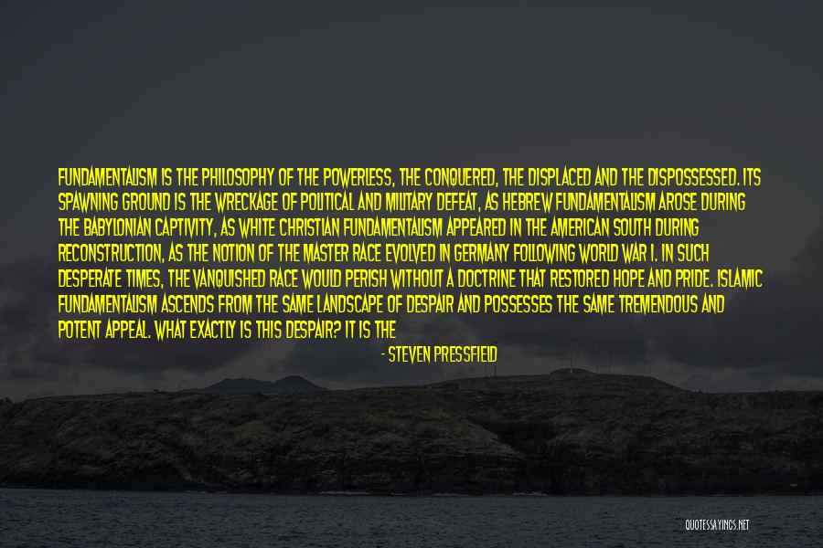 Modern Family Philosophy Quotes By Steven Pressfield Modern Family Philosophy Quotes By Steven Pressfield