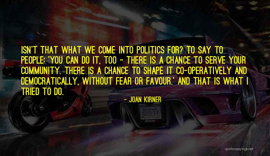 Modern Leadership Quotes By Joan Kirner Modern Leadership Quotes By Joan Kirner
