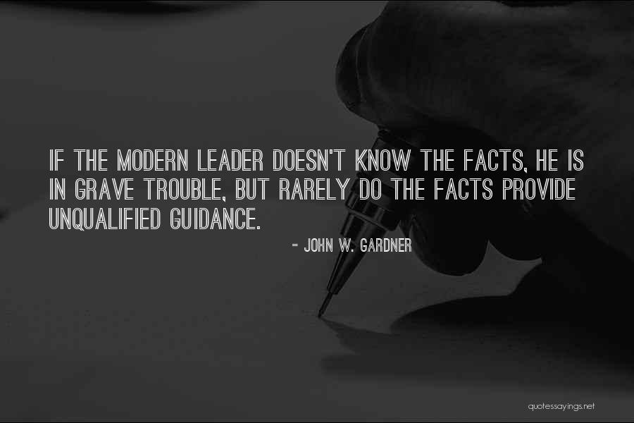 Modern Leadership Quotes By John W. Gardner Modern Leadership Quotes By John W. Gardner