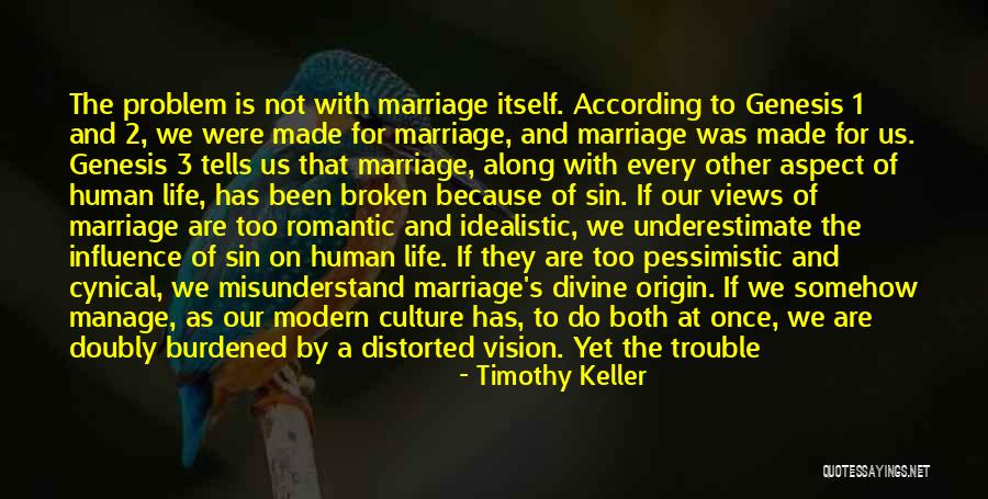 Modern Marriage Quotes By Timothy Keller Modern Marriage Quotes By Timothy Keller