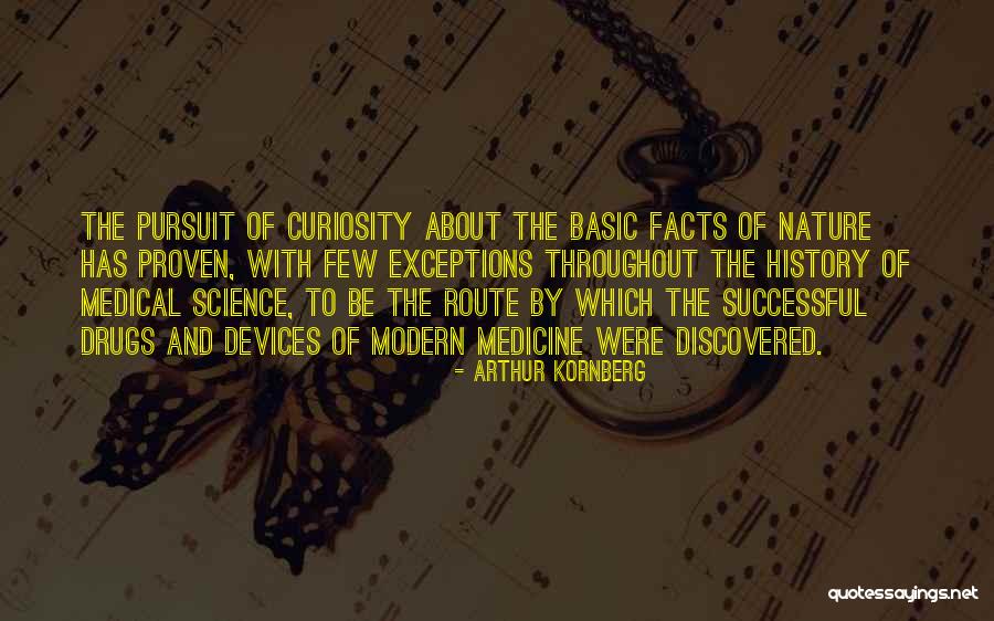 Modern Medicine Quotes By Arthur Kornberg