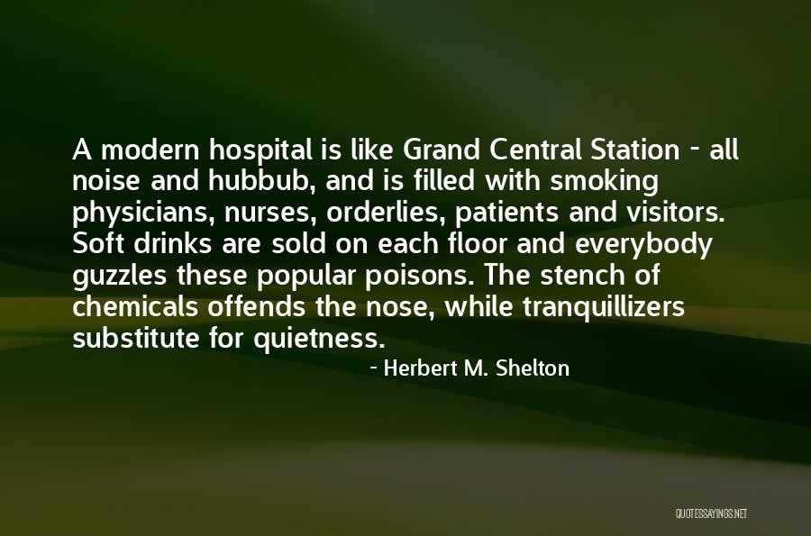 Modern Medicine Quotes By Herbert M. Shelton