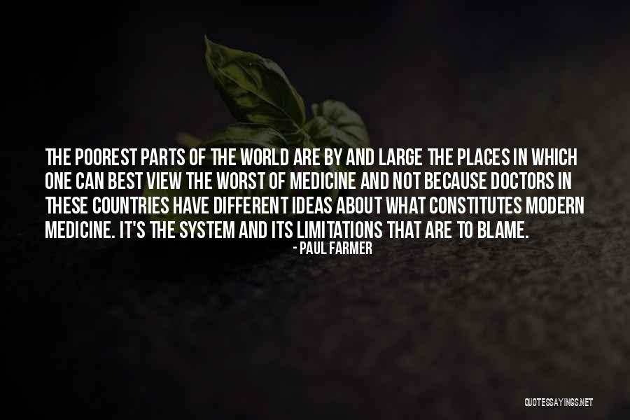 Modern Medicine Quotes By Paul Farmer