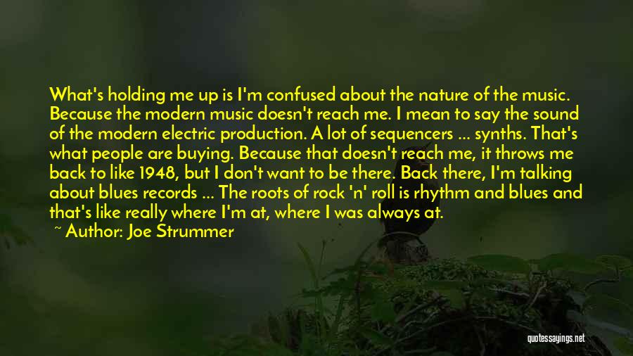 Modern Music Quotes By Joe Strummer