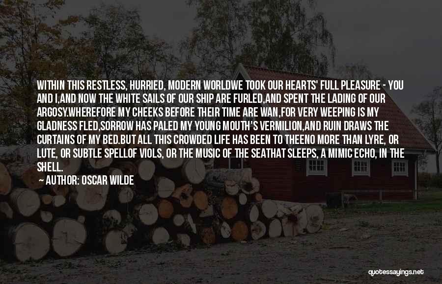 Modern Music Quotes By Oscar Wilde